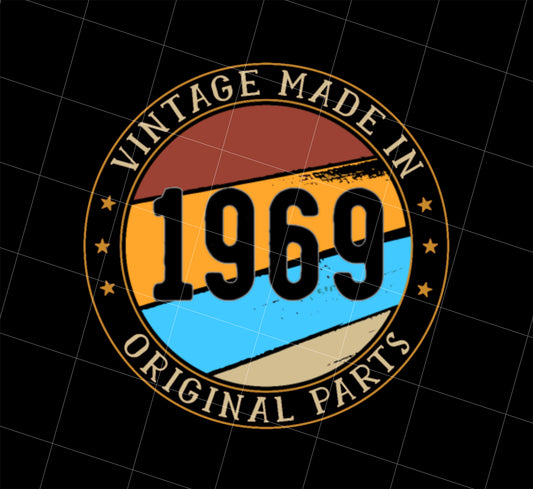 Vintage Made In 1969 Original Parts Png, Retro Birthday Gift Png, Vintage 1969 Png, Png Printable, Digital File