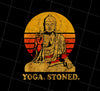 Yoga Stoned Lover, Buddha Retro Under The Sunset, Best Gift Buddha, Png Printable, Digital File