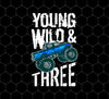 Young, Wild And Three, Monster Truck, Love Truck, Png Printable, Digital File