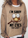 Women's 'I'm Sorry' & Owl Print Sweatshirt - Casual Long Sleeve Crew Neck Sweatshirt for Spring & Fall - Comfortable and Stylish