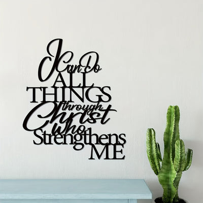 Empowering Faith: 'I Can Do All Things Through Christ' Metal Wall Art - A Religious Home Decor Gift