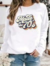 Made in the 70's Print Graphic Pullover Women's Sweatshirt - Long Sleeve Crew Neck Casual Sweater for Spring & Fall