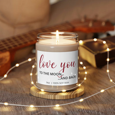 Love You To The Moon And Back, Valentine Candle Gift, Soy Candle 9oz CJ20