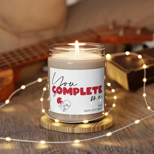 You Complete Me, I Cannot Live Without You, Soy Candle 9oz CJ08