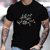 Let's Get Lit Letter Print Men's Summer T-Shirt: A Festive Graphic Tee Perfect for Christmas and Gifting Men