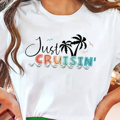 Just Cruisin Letter Print Tee: A Stylish and Comfortable Summer Essential for Women
