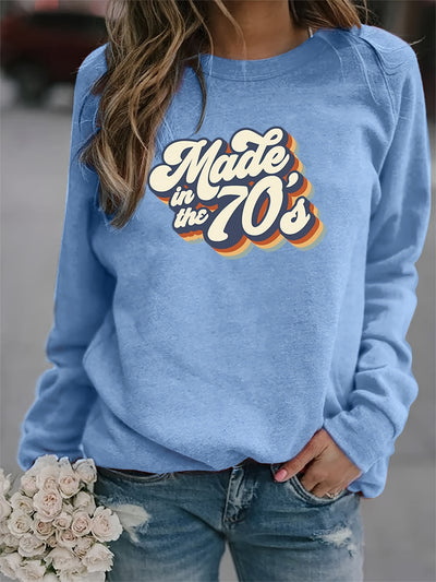 Made in the 70's Print Graphic Pullover Women's Sweatshirt - Long Sleeve Crew Neck Casual Sweater for Spring & Fall