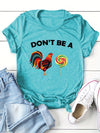 Don't Be a Slogan Graphic T-Shirt: Trendy and Comfortable Casual Top for Women