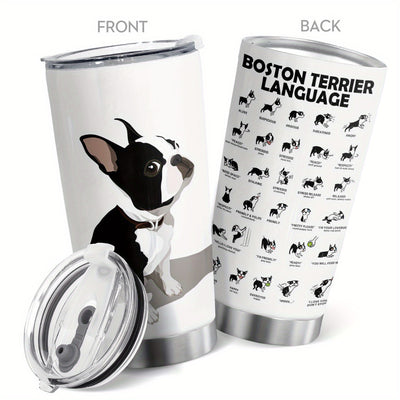 20oz Boston Terrier Languge Funny Tumbler Gift For Boston Terrier Lover Stainless Steel Water Bottle Vacuum Insulated Tumbler With Lid